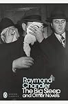 The Big Sleep and Other Novels (Penguin Modern Classics)