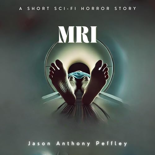MRI by Jason Anthony Peffley episode artwork