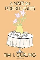 A Nation for Refugees 9881409705 Book Cover