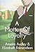 A Matter of Loyalty (A Very English Mystery)