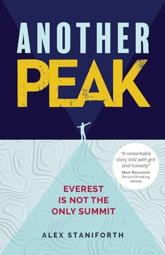Another Peak: Everest Is Not the Only Summit