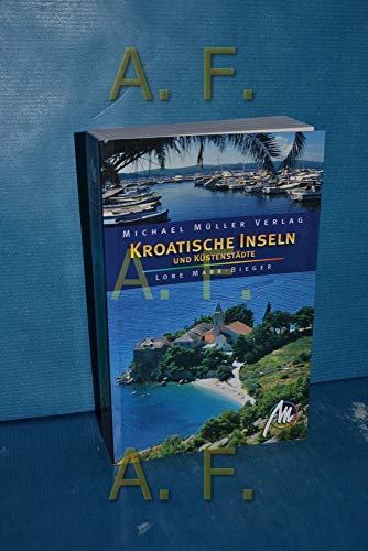 Kroatische Inseln und Küstenstädte: Reisehandbuch mit vielen praktischen Tipps.