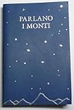  Parlano i monti