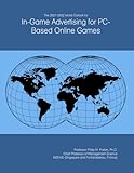  The 2027-2032 World Outlook for In-Game Advertising for PC-Based Online Games