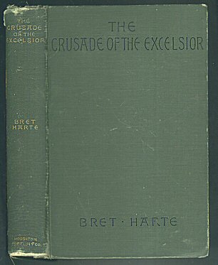 The Crusade of the Excelsior (1887, First Editi... B000VCO6U2 Book Cover