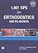 1,001 Tips for Orthodontics and its Secrets