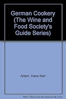 The International Wine and Food Society's guide to German cookery, 0715348094 Book Cover