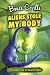 Aliens Stole My Body (Rod Allbright and the Galactic Patrol)