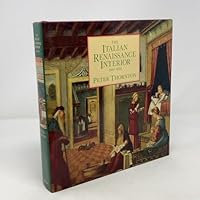 The Italian Renaissance Interior, 1400-1600 0810934590 Book Cover