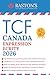 TCF Canada Expression Ecrite: Top 100 TCF Writing Topics You Must Know to Score B2+ on TCF Exam (Expert Answers Included) (TCF Canada Practice Books: Score B2+) (French Edition)