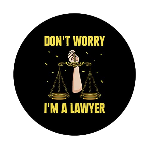 Don't Worry I'm A Lawyer Graduation Attorney Law Advocate PopSockets Swappable PopGrip, Black - Image 3
