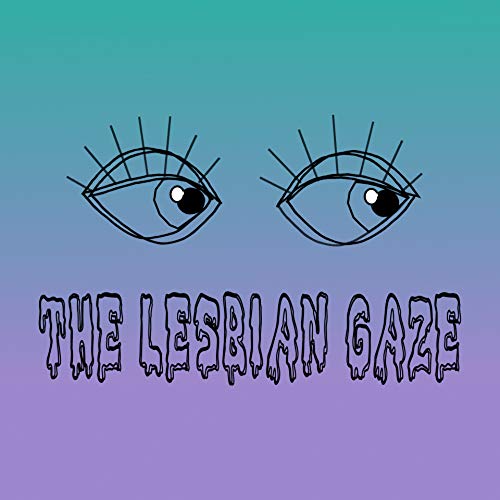 The Lesbian Gaze cover art