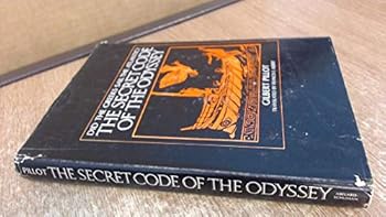 Hardcover The Secret Code of the Odyssey: Did the Greeks Sail the Atlantic? Book