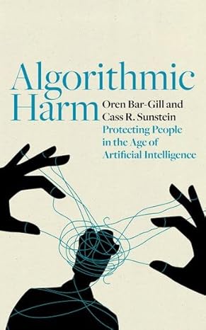 Algorithmic Harm: Protecting People in the Age of Artificial Intelligence-Wow! eBook