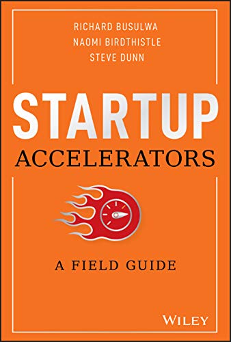 Startup Accelerators: A Field Guide view 2