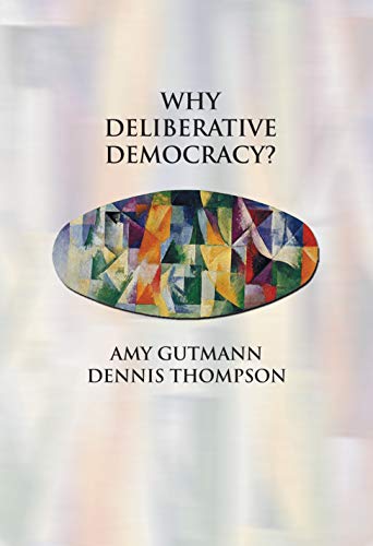 Why Delberative Democracy? view 2