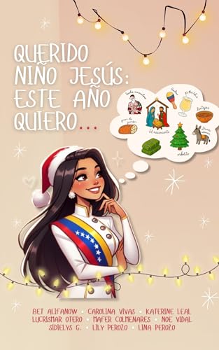 Querido Niño Jesús: Este año quiero... (Spanish Edition)