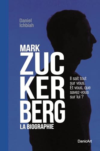Mark Zuckerberg: La biographie