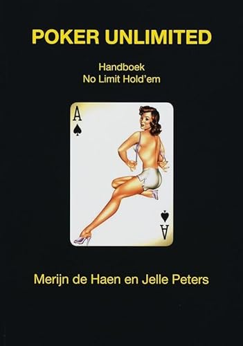 Poker unlimited: handboek No Limit Hold'em