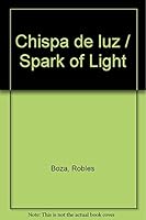 Chispa de luz / Spark of Light 9682416345 Book Cover