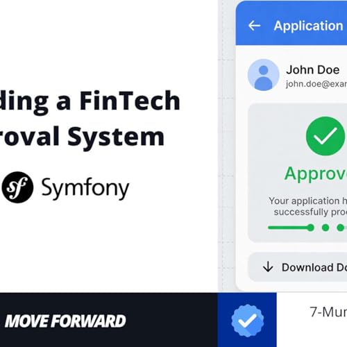 Here's How You Can Build a FinTech Approval System With Symfony 7.4 Podcast Por  arte de portada