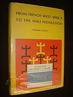 From French West Africa to the Mali Federation 0300004583 Book Cover