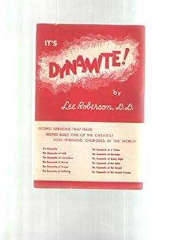 Hardcover It's dynamite;: Gospel sermons that helped build the greatest soul-winning church in the world Book