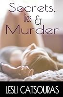 Secrets, Lies & Murder: A Gripping Psychological Thriller with a shocking twist 1984203282 Book Cover