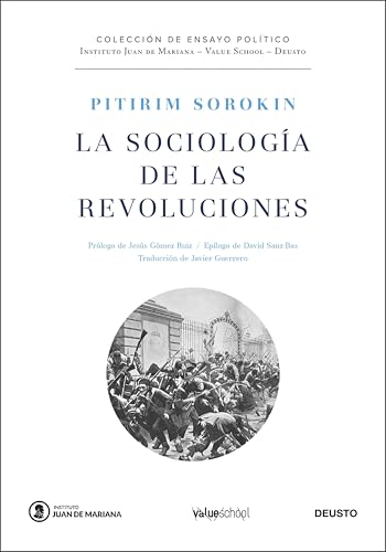 La sociología de las revoluciones (Instituto Juan de Mariana - Value School)