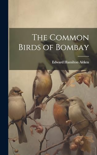 The Common Birds of Bombay