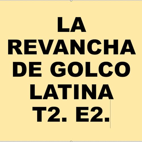 GOLCO #25 USAR ROPA de tu PAREJA, CASAMIENTO RECORD el de PERSIAVALLE y CASTILHOS , ELECCIONES QLD, EVENTOS Y "8M" cover art