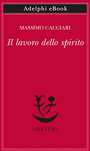 Il lavoro dello spirito