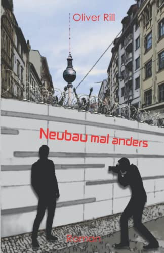 Neubau mal anders (German Edition)