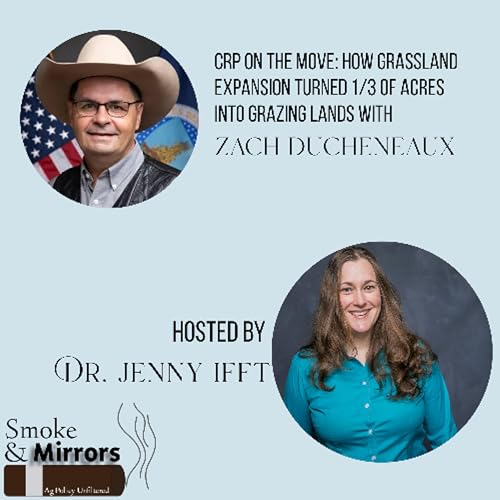 CRP On The Move: How Grassland Expansion Turned 1/3 of Acres into Grazing Lands | Zach Ducheneaux