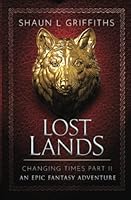 Lost Lands (CHANGING TIMES) 1795834099 Book Cover