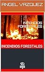 INCENDIOS FORESTALES (TEMARIO BOMBEROS nº 7): 