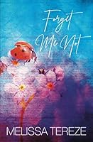 Forget Me Not 1093722134 Book Cover
