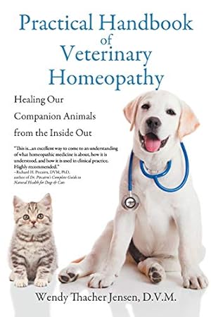 Book cover Practical Handbook of Veterinary Homeopathy: Healing Our Companion Animals from