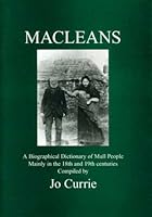 MacLeans: A Biographical Dictionary of Mull People Mainly in the 18th and 19th Centuries 1904353002 Book Cover