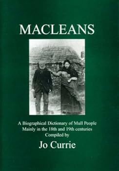 Paperback Macleans: A Biographical Dictionary of Mull People Book