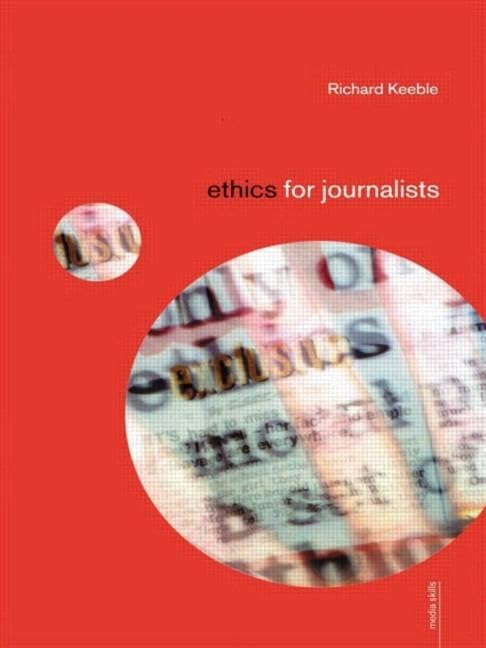 Buy Ethics for Journalists (Media Skills) — BookShops.in