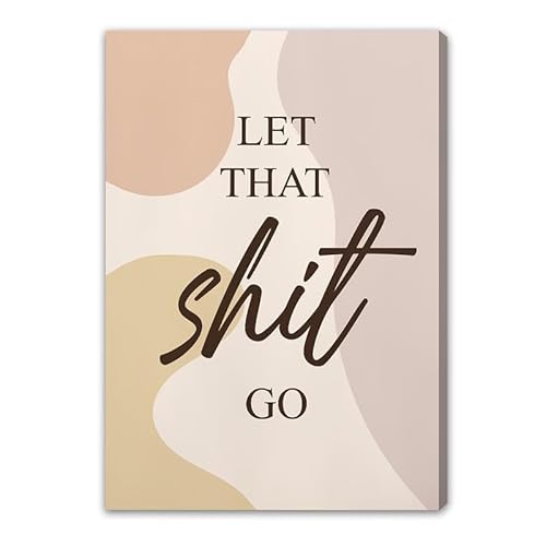 SHDOWARTH Divertida decoración de pared de baño Let That Shit Go, póster bohemio divertido para baño, humor, baño, letrero de inodoro, lienzo, arte de pared de 16 x 24 pulgadas, sin marco