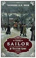 The Sailor: A Yuletide Story B0CQCL8FL9 Book Cover