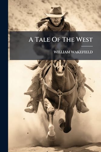A Tale Of The West