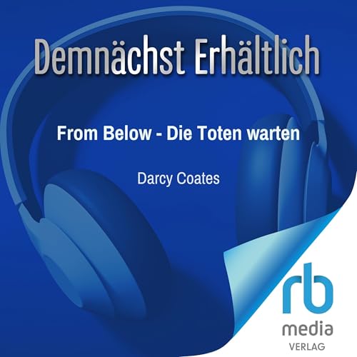From Below - Die Toten warten Audiolibro Por Darcy Coates arte de portada