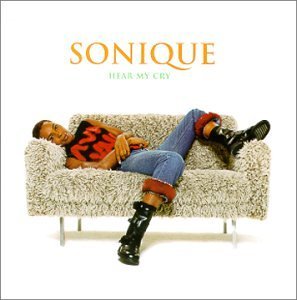 Hear My Cry by Sonique (2000) Audio CD