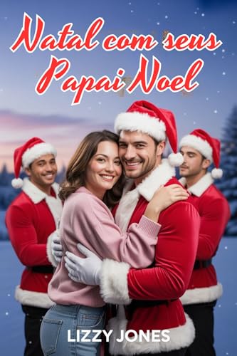 Natal com seus Papai Noel: Um romance de harém reverso militar de férias