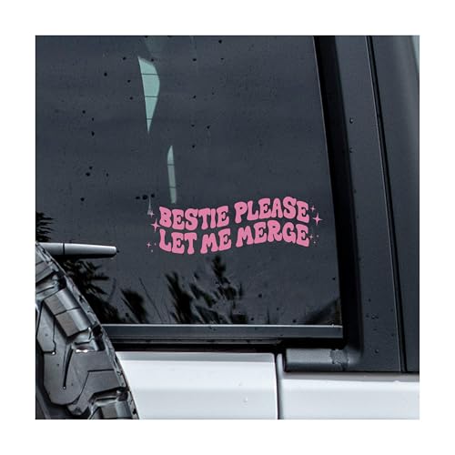 MYMKO Bestie Please Let Me Merge Decal, Funny Car Window Decals, 6 Inches UV DTF Tranfer Car Stickers, Weatherproof Car Truck Window Bumper Sticker, Humor Car Stickers and Decals for Women Man