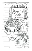 Journal Girls by ZinskiArt: Over 50 faces B0CW1YS1GK Book Cover