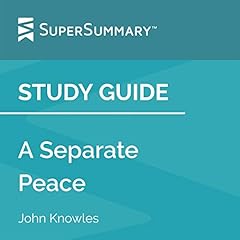 Study Guide: A Separate Peace by John Knowles Audiolibro Por SuperSummary arte de portada
